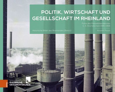 Politik, Wirtschaft und Gesellschaft im Rheinland, Buch