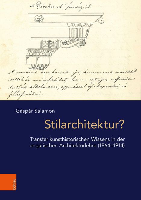 Oben handgeschriebener Text mit Architekturzeichnung. Unten Titel des Buches: "Stilarchitektur?" von Gáspár Salamon.