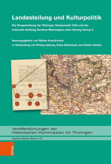 "Landesteilung und Kulturpolitik", Karte und Dokument mit Siegeln, "Veröffentlichungen der Historischen Kommission für Thüringen".