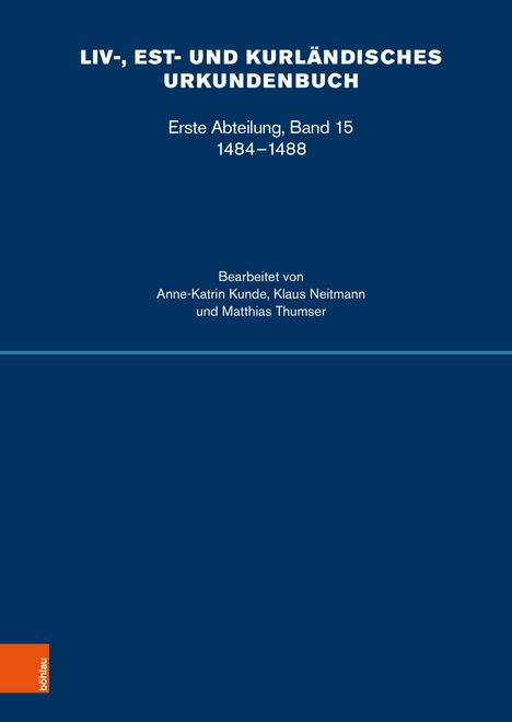 Cover mit Text: "LIV-, EST- UND KURLÄNDISCHES URKUNDENBUCH, Erste Abteilung, Band 15, 1484–1488." Bearbeitet von mehreren Autoren.