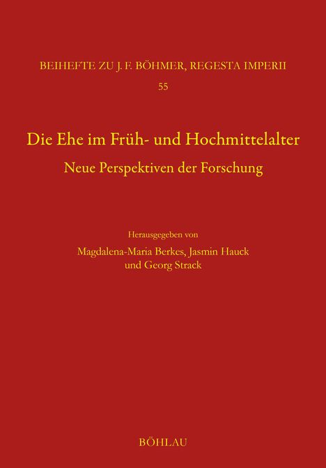 Der Text beschreibt ein Buchcover: "BEIHEFTE ZU J. F. BÖHMER, REGESTA IMPERII 55", "Die Ehe im Früh- und Hochmittelalter".