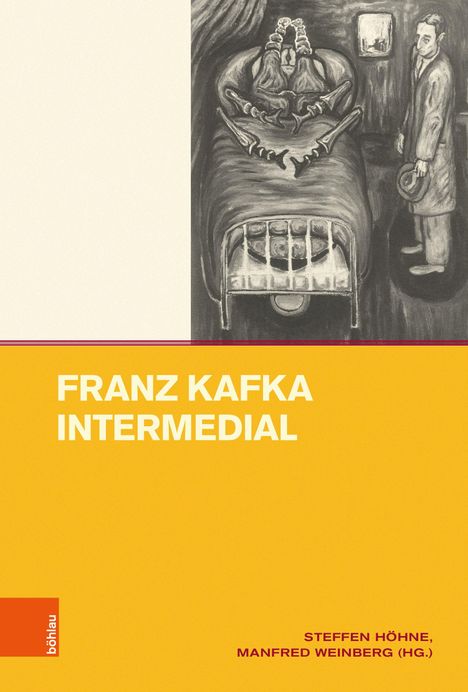 "FRANZ KAFKA INTERMEDIAL", gelber Hintergrund. Illustration: Insekt im Bett, Mann mit Hut daneben. Unten: "böhlau".