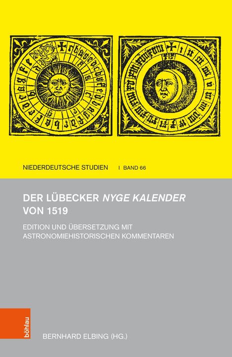 Titel: "DER LÜBECKER NYGE KALENDER 1519". Illustration: Zwei mittelalterliche Kalenderkreise mit Sonne und Mond.