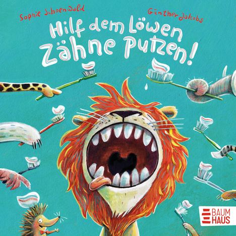 Sophie Schoenwald: Hilf dem Löwen Zähne putzen! (Pappbilderbuch), Buch