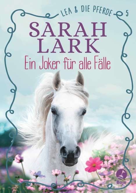 Sarah Lark: Lea und die Pferde - Ein Joker für alle Fälle, Buch