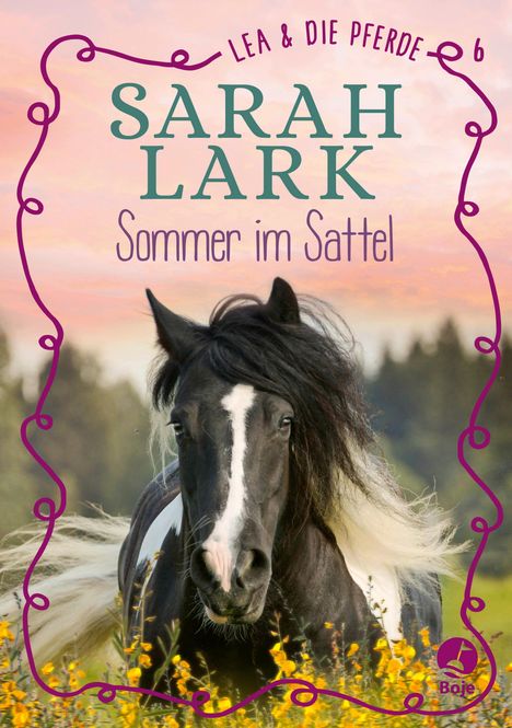 Sarah Lark: Lea und die Pferde - Sommer im Sattel, Buch