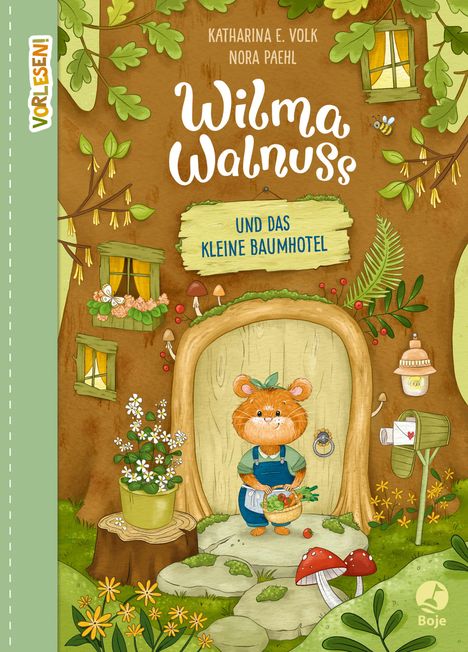 Katharina E. Volk: Wilma Walnuss und das kleine Baumhotel, Buch