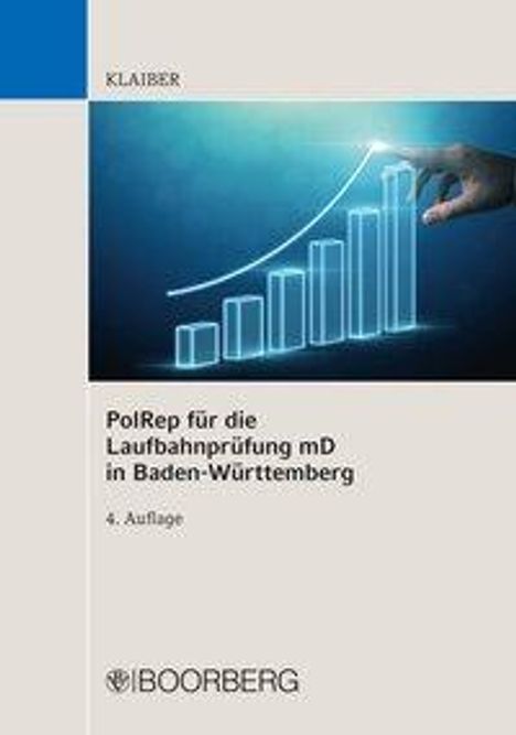Dennis Klaiber: Klaiber, D: PolRep für die Laufbahnprüfung mD in BW, Buch