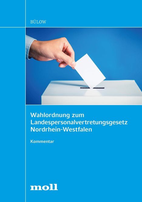 Christian Bülow: Bülow, C: Wahlordnung zum Landespersonalvertretungsgesetz No, Buch