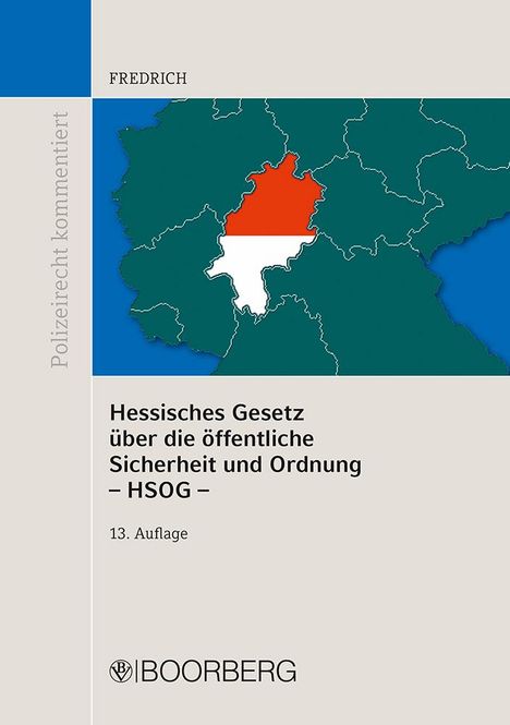 Dirk Fredrich: Hessisches Gesetz über die öffentliche Sicherheit und Ordnung (HSOG), Buch