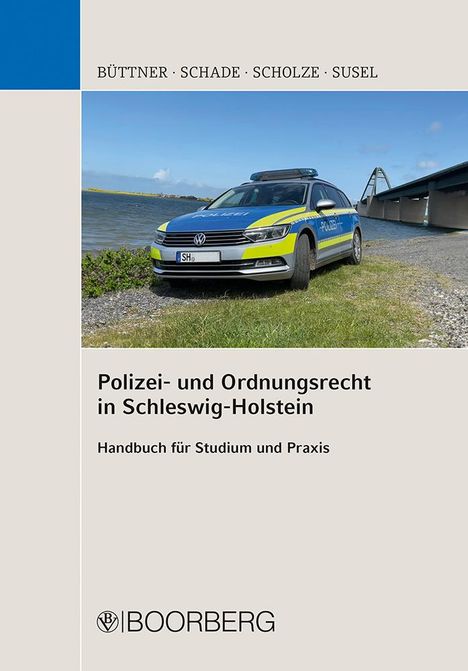 Stefan Büttner: Gefahrenabwehrrecht - Polizeirecht in Schleswig-Holstein, Buch