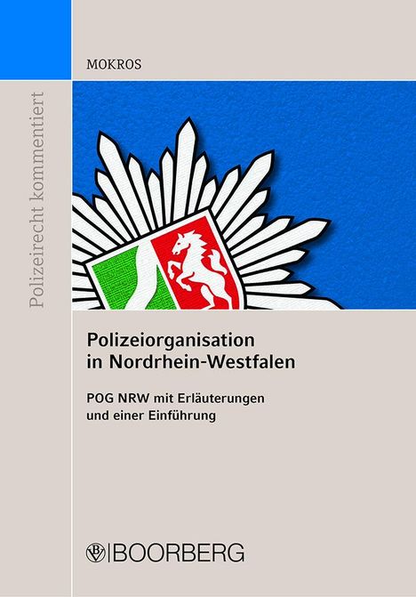Reinhard Mokros: Polizeiorganisation in Nordrhein-Westfalen, Buch