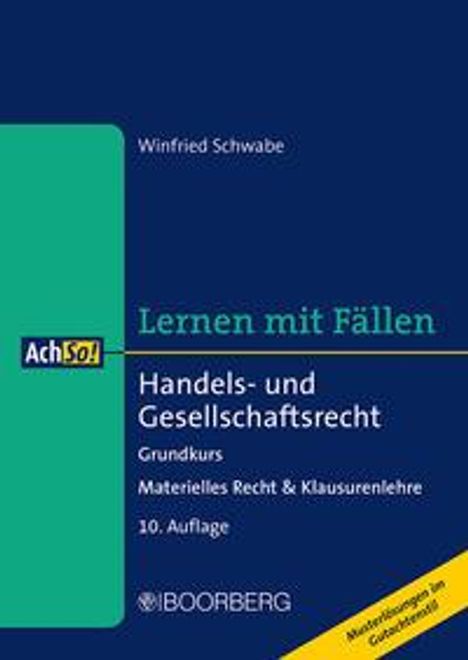 Winfried Schwabe: Schwabe, W: Handels- und Gesellschaftsrecht, Buch