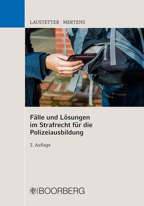 Christian Laustetter: Fälle und Lösungen im Strafrecht für die Polizeiausbildung, Buch