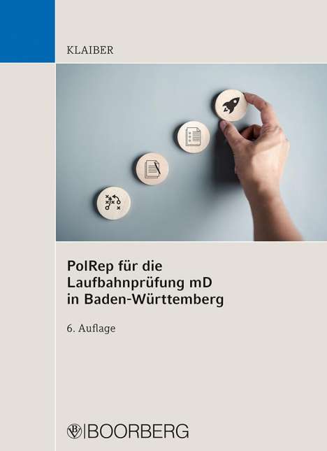 Dennis Klaiber: PolRep für die Laufbahnprüfung mD in Baden-Württemberg, Buch