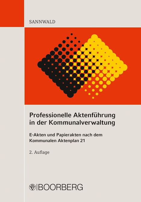 Wolfgang Sannwald: Professionelle Aktenführung in der Kommunalverwaltung, Buch