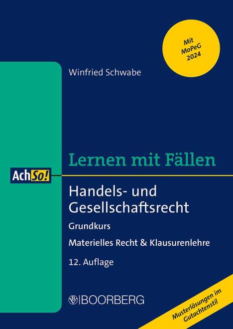 Winfried Schwabe: Handels- und Gesellschaftsrecht, Buch