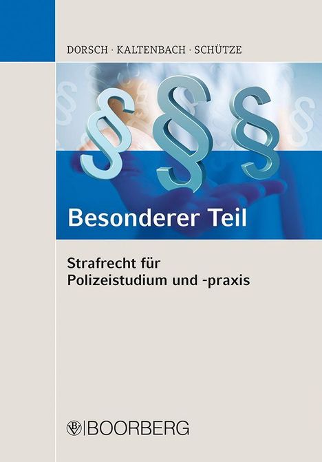 Claudia Dorsch: Strafrecht für Polizeistudium und -praxis - Besonderer Teil, Buch
