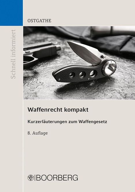 Dirk Ostgathe: Waffenrecht kompakt, Buch