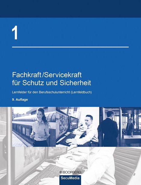 Titel: Fachkraft/Servicekraft für Schutz und Sicherheit. Fotos: Eine Frau im Freien, ein Mann am Monitor, Kontrolle am Eingang.