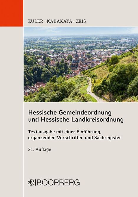 Titel: Hessische Gemeindeordnung. Autoren: Euler, Karakaya, Zeis. Ausblick auf eine Stadt umgeben von Natur.