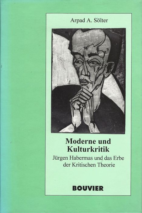 Arpad A. Sölter: Sölter, A: Moderne und Kulturkritik, Buch