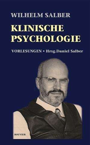 Wilhelm Salber: Salber, W: Klinische Psychologie, Buch