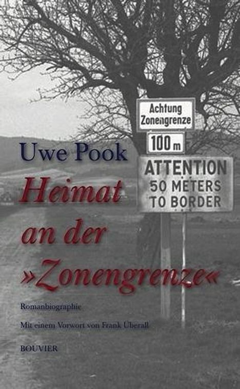 Uwe Pook: Pook, U: Heimat an der »Zonengrenze«, Buch