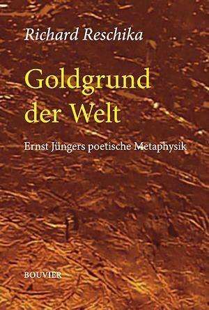 Richard Reschika: Reschika, R: Goldgrund der Welt, Buch