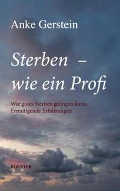 Anke Gerstein: Gerstein, A: Sterben - wie ein Profi, Buch