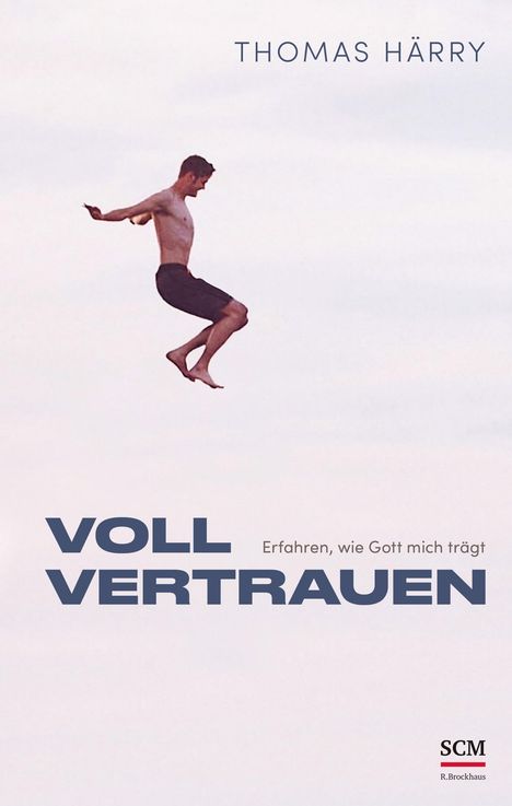 Thomas Härry: Voll vertrauen, Buch