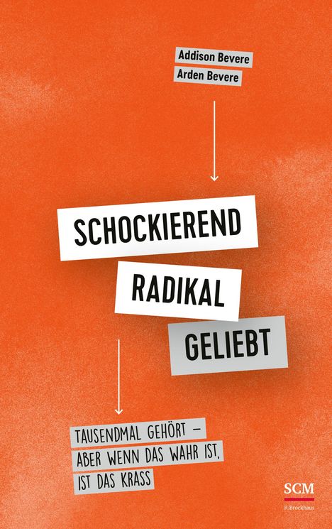 Addison Bevere: Schockierend radikal geliebt, Buch