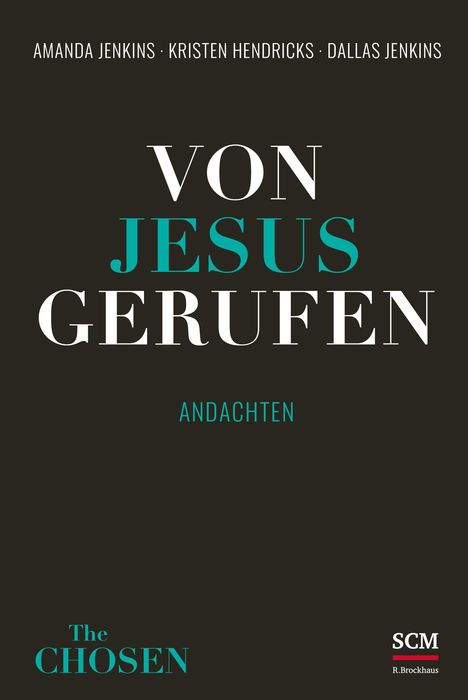 Titel: "Von Jesus gerufen: Andachten". Autoren: Amanda Jenkins, Kristen Hendricks, Dallas Jenkins. The Chosen-Logo unten links.
