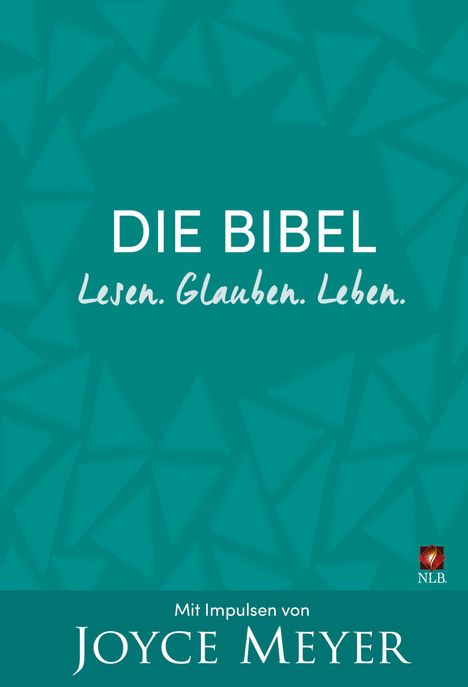Bibel/ Lesen. Glauben. Leben., Buch