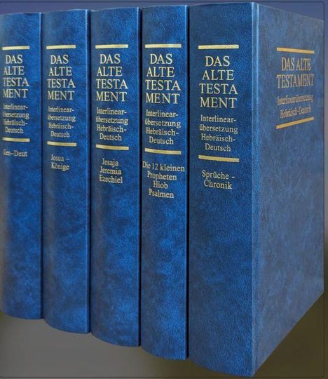 Blaue Buchrücken mit goldener Aufschrift: "Das Alte Testament", "Interlinearübersetzung Hebräisch-Deutsch".