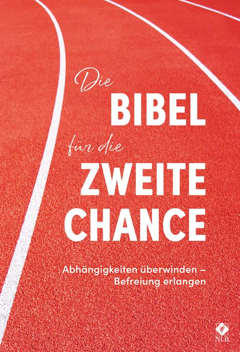 Stephen Arterburn: Die Bibel für die zweite Chance, Buch