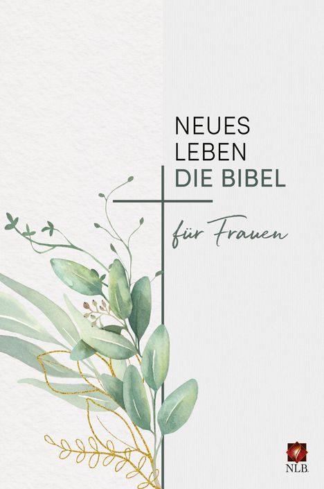 Neues Leben. Die Bibel für Frauen, Buch