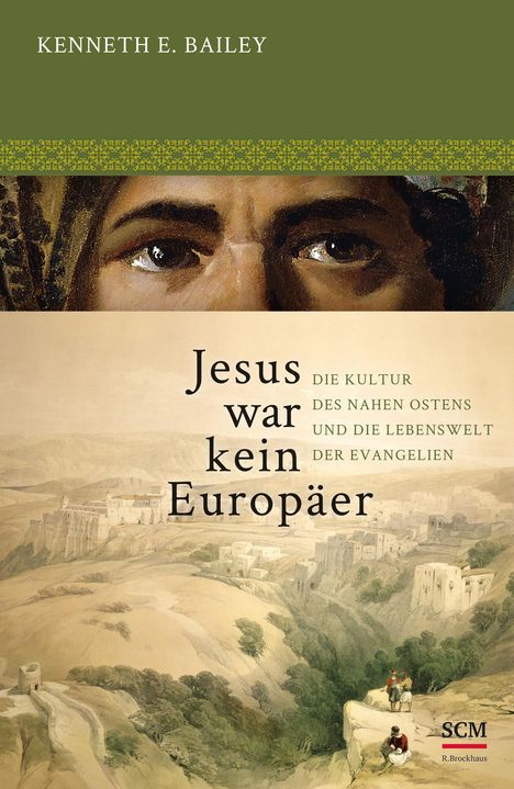 Kenneth E. Bailey: Jesus war kein Europäer, Buch
