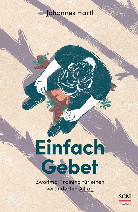 Johannes Hartl: Einfach Gebet, Buch