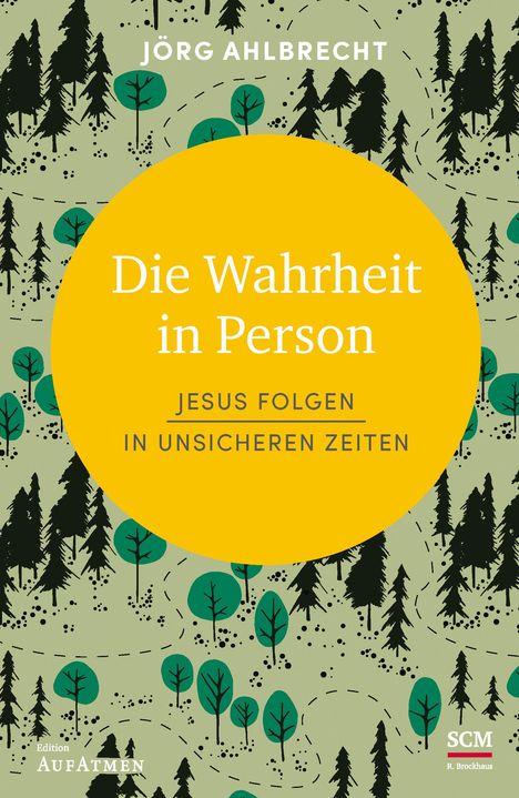 Jörg Ahlbrecht: Ahlbrecht, J: Wahrheit in Person, Buch