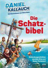 Daniel Kallauch: Die Schatzbibel, Buch