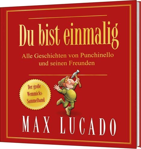 Max Lucado: Du bist einmalig - Alle Geschichten von Punchinello und seinen Freunden, Buch