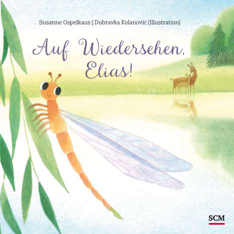 Susanne Ospelkaus: Auf Wiedersehen, Elias!, Buch