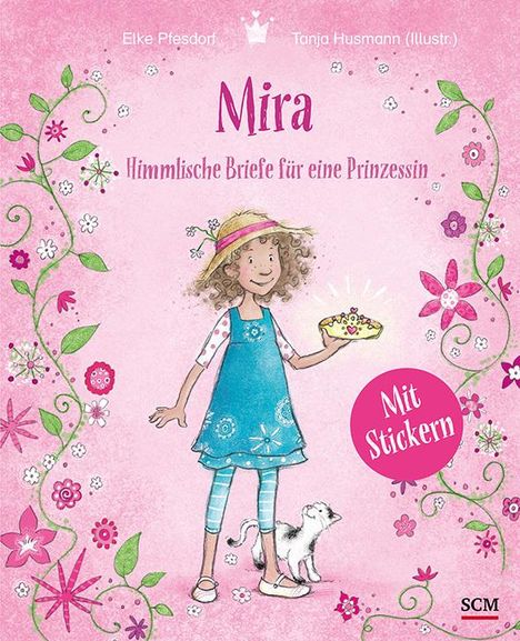 Elke Pfesdorf: Mira - Himmlische Briefe für eine Prinzessin. Mit Stickern, Buch