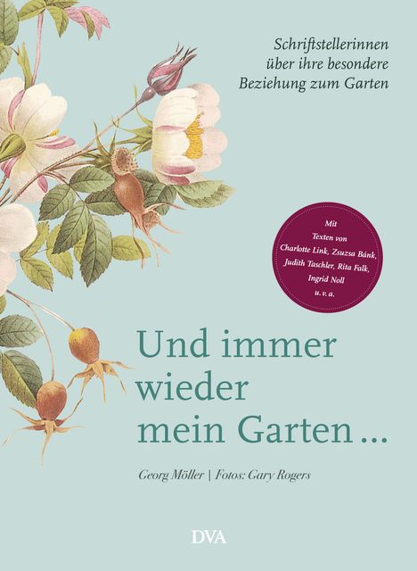 Georg Möller: Möller, G: Und immer wieder mein Garten..., Buch