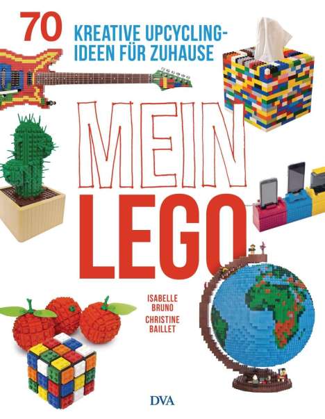 Isabelle Bruno: Bruno, I: Mein LEGO, Buch