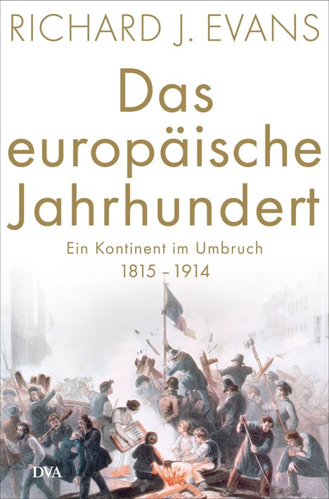 Richard J. Evans: Das europäische Jahrhundert, Buch