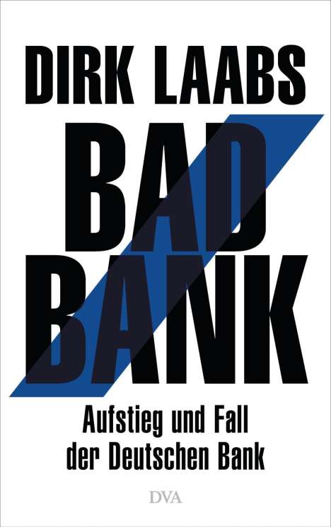 Dirk Laabs: Bad Bank, Buch