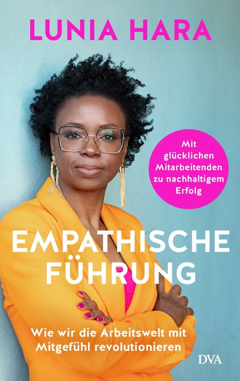 Lunia Hara: Empathische Führung, Buch