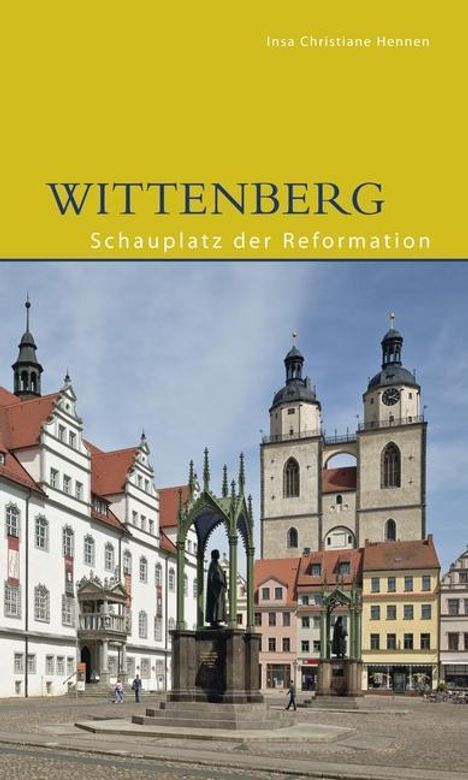 Insa Christiane Hennen: Wittenberg, Buch
